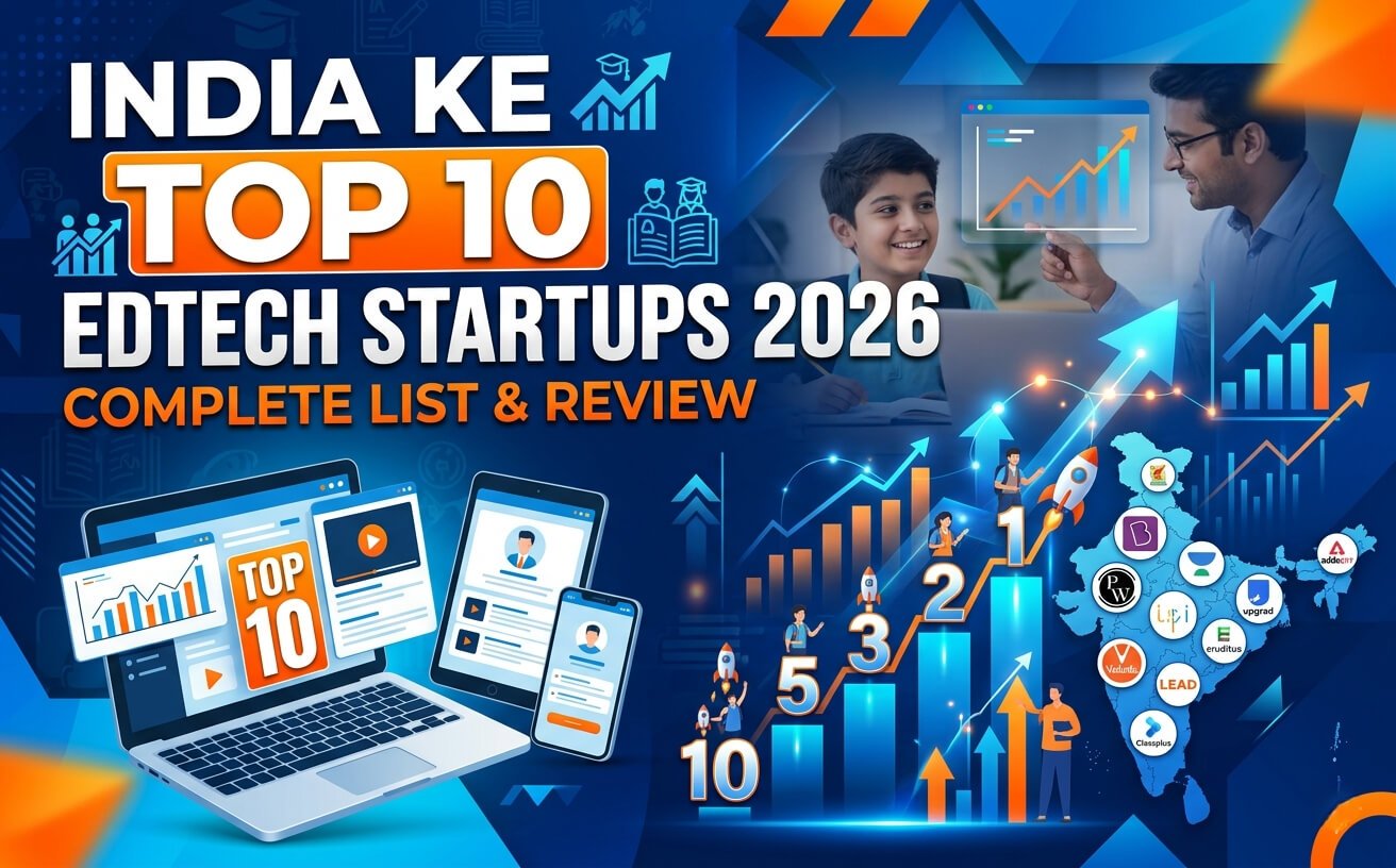 India ke Top 10 EdTech Startups 2026 — Complete List & Review